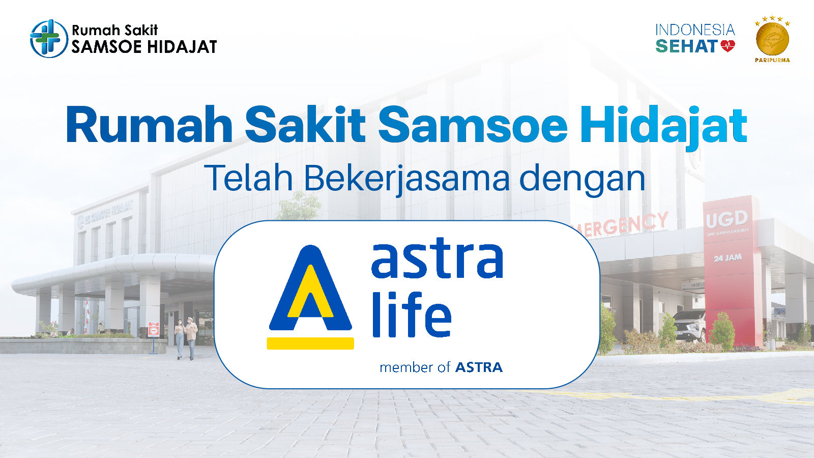 RS Samsoe Hidajat Resmi Bermitra dengan Asuransi Jiwa Astra