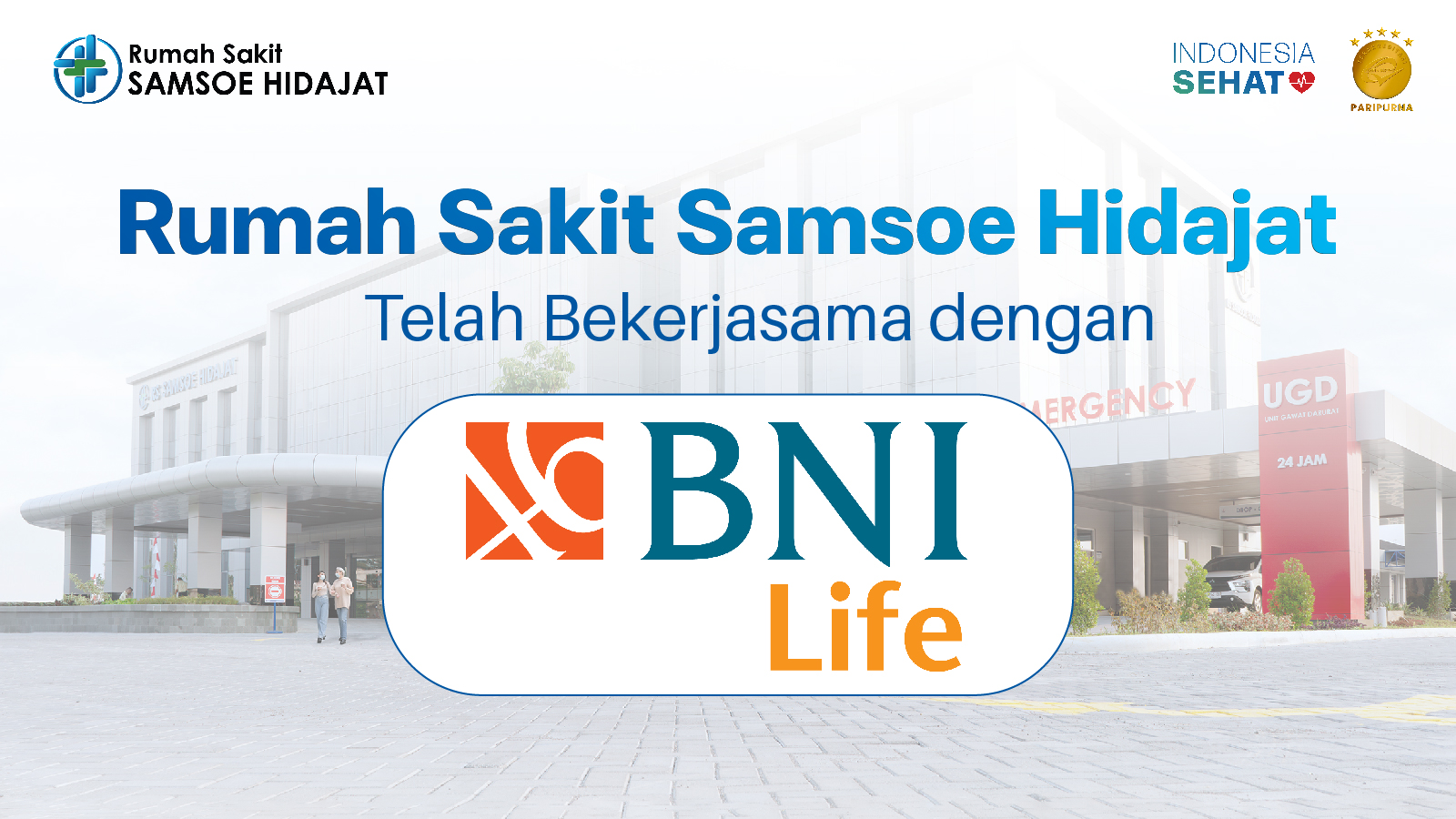 RS Samsoe Hidajat Resmi Bermitra dengan BNI Life Insurance