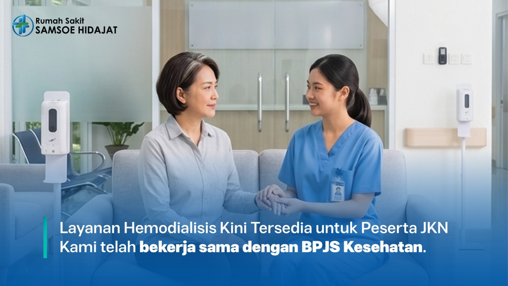 layanan kerjasama hemodialisis rs samsoe hidajat dengan BPJS Kesehatan